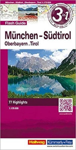 München-Südtirol : Oberbayern . Tirol : flash guide Hallwag Kummerly Frey AG