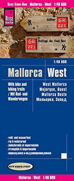 Mallorca west : 1:40 000 = West Mallorca : 1:40 000 = Majorque, ouest : 1:40 000 = Mallorca oeste : 1:40 000, : 1:40 000 Reise Know-How Verlag