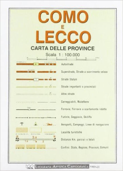 Como e Lecce : carta delle province : scala 1 : 100.000 Litografia Artistica Cartografica