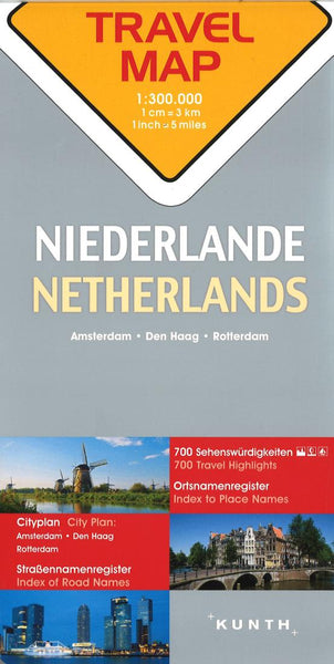 Netherlands : travel map 1:300.000 : Amsterdam, Den Haag, Rotterdam Kunth Verlag