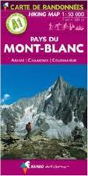Alps 1:50,000 Hiking Map Sheet A1 - Pays du Mont Blanc Rando Editions