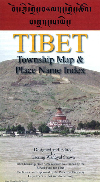 Tibet : township map & place name index : designed and edited by Tsering Wangyal Shawa Tsering Wangyal Shawa