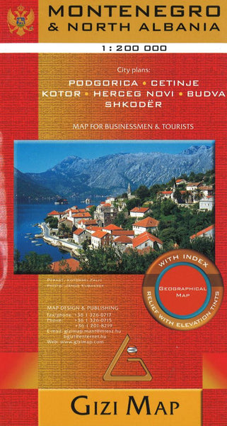 Montenegro & North Albania : 1:200,000 : city plans: Podgorica, Centinje, Kotor, Herceg Novi, Budva, Shkoder : geographical map GiziMap