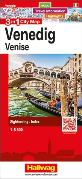 Venice : 3 in 1 city map = Venedig : 3 in 1 city map = Venise : 3 in 1 city map = Venezia : 3 in 1 city map Hallwag Kummerly Frey AG