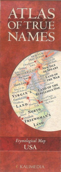 Atlas of true names : etymological map : USA Kalimedia