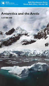 Antarctica and the Arctic 1:10 000 000