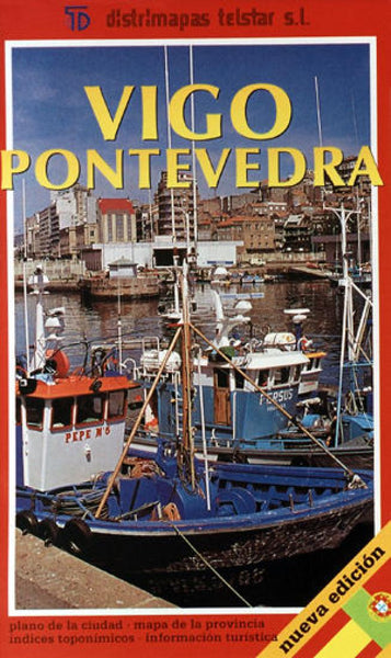 Vigo : Pontevedra Guide Map Distrimapas Telstar