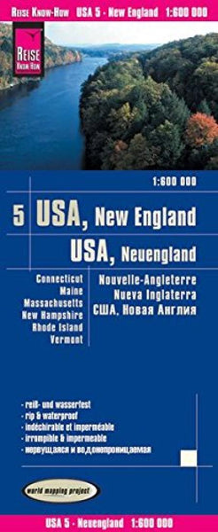USA, Neuengland : Connecticut, Maine, Massachusetts, New Hampshire, Rhode Island, Vermont : 1:600 000 = USA, New England : Connecticut, Maine, Massachusetts, New Hampshire, Rhode Island, Vermont : 1:600 000 = Nouvelle-Angleterre : Connecticut, Maine, Reise Know-How Verlag