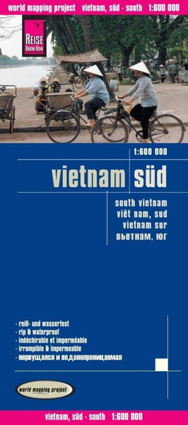 Vietnam süd : 1:600 000 = South Vietnam : 1:600 000 = Viêt nam, sud : 1:600 000 = Vietnam sur : 1:600 000, : 1:600 000 Reise Know-How Verlag