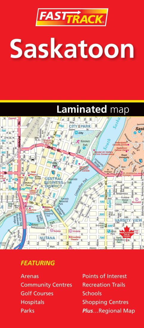 Saskatoon Fast Track Map | Map Geek.com