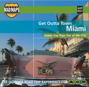 Miami, Florida, Get Outta Town by MAD Maps
