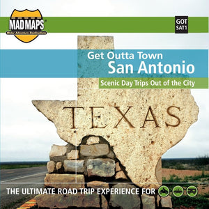 San Antonio, Texas, Get Outta Town by MAD Maps