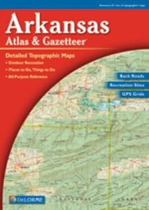 Arkansas Atlas and Gazetteer