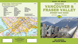 Vancouver & Fraser Valley, British Columbia Map Book by GM Johnson