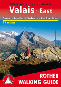 Valais, East, Walking Guide by Rother Walking Guide
