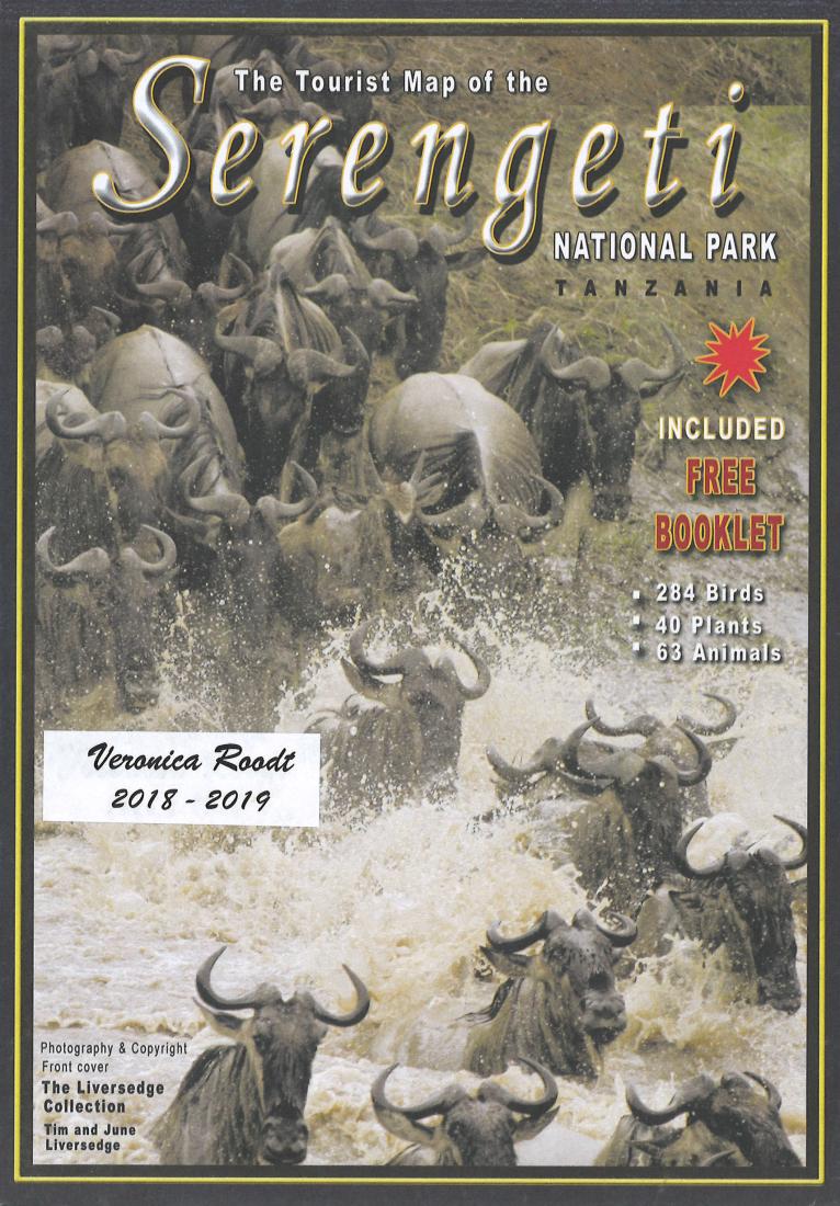 Cover of Tourist Map of the Serengeti National Park with Photographic Check List by Veronica Roodt