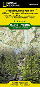 Goat Rocks, Norse Peak and William O. Douglas Wilderness Areas : Gifford-Pinchot, Mt. Baker-Snoqualmie and Okanogan-Wenatchee National Forests by National Geographic