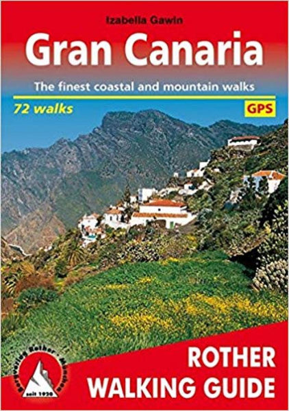 Cover of Gran Canaria, Rother Walking Guide by Rother Walking Guide