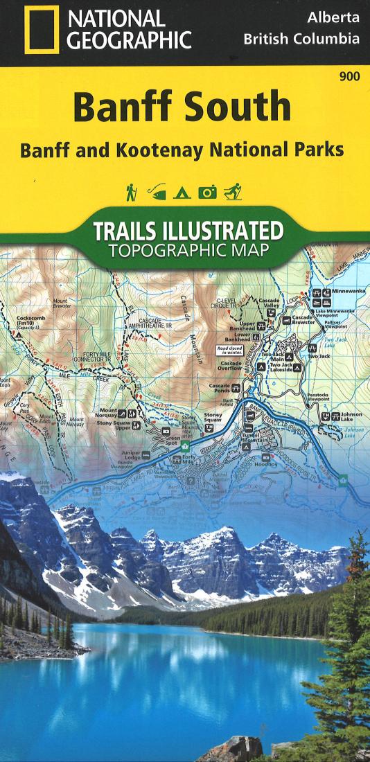 Banff south : Banff and Kootenay National Parks by National Geographic
