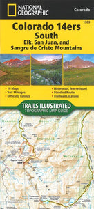 Colorado 14ers South : Elk, San Juan, and Sangre de Cristo Mountains by National Geographic