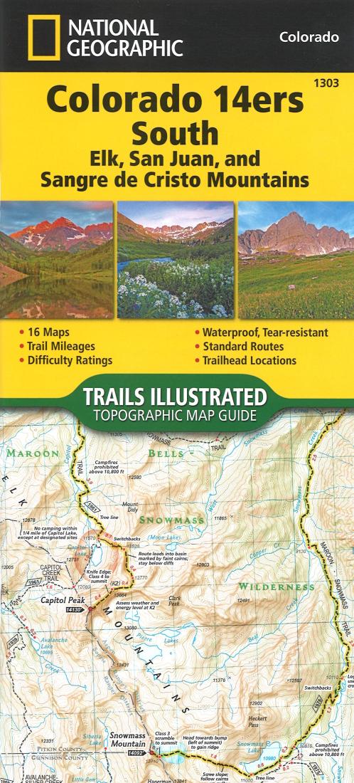 Colorado 14ers South : Elk, San Juan, and Sangre de Cristo Mountains by National Geographic