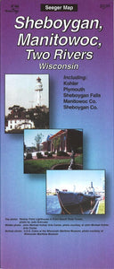 Sheboygan, Manitowoc and Two Rivers, Wisconsin by The Seeger Map Company Inc.