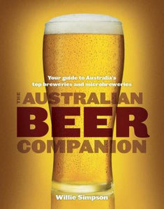 The Australian Beer Companion by Universal Publishers Pty Ltd