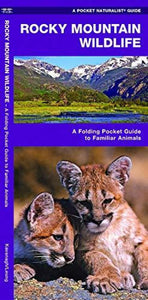 Rocky Mountain Wildlife: A Folding Pocket Guide to Familiar Animals by Waterford Press