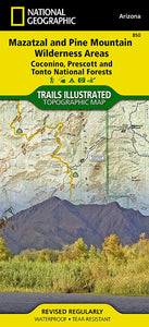 Mazatzal and Pine Mountain Wilderness areas : Coconino, Prescott, and Tonto National Forests by National Geographic