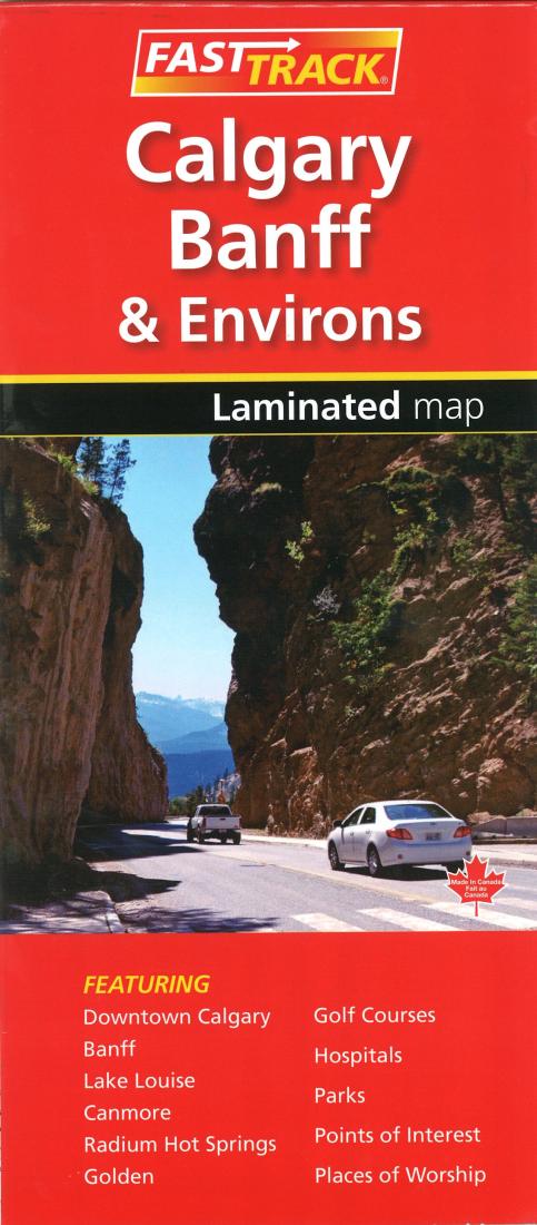 Cover of Calgary, Banff and Environs Fast Track Laminated Map 