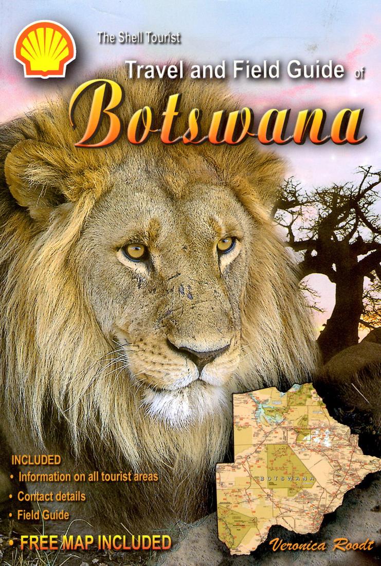 Cover of Travel and Field Guide of Botswana + Free Botswana Map by Veronica Roodt