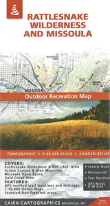 Rattlesnake Wilderness and Missoula Outdoor Recreation Map  By Cairn Cartographics