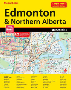 Edmonton & Northern Alberta Street Atlas (Large Print) by Canadian Cartographics Corporation