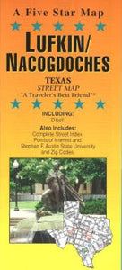 Lufkin and Nacogdoches, Texas by Five Star Maps, Inc.