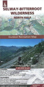Selway Bitterroot Wilderness : North Half Outdoor Recreation Map  By Cairn Cartographics