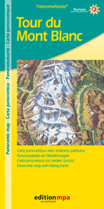 Tour du Mont Blanc panoramic map with hiking tracks by Edition MPA by Orell Fussli