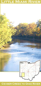 Little Miami River: Ceaser Creek to Ohio River by Wilderness Adventures Press