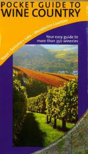 Napa and Sonoma, Pocket Guide to Wine Country by Great Pacific Recreation & Travel Maps