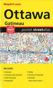 Ottawa and Gatineau Pocket Street Atlas by Canadian Cartographics Corporation