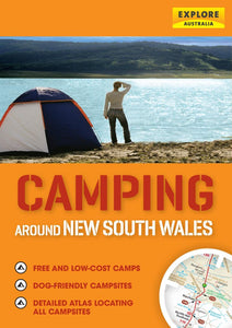 Camping Around New South Wales by Universal Publishers Pty Ltd