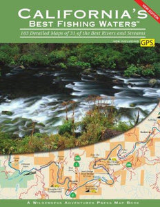 California's Best Fishing Waters by Wilderness Adventures Press
