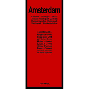 Amsterdam, Netherlands: Centrum, Plantage, KNSM, Jordaan, Westerpark, Zeeburg, Museumkwartier Oosterpark, Vondelpark Rembrandtplein by Red Maps