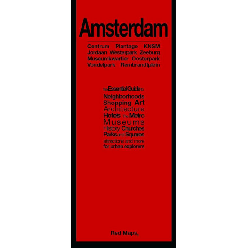 Cover of Amsterdam, Netherlands: Centrum, Plantage, KNSM, Jordaan, Westerpark, Zeeburg, Museumkwartier Oosterpark, Vondelpark Rembrandtplein by Red Maps