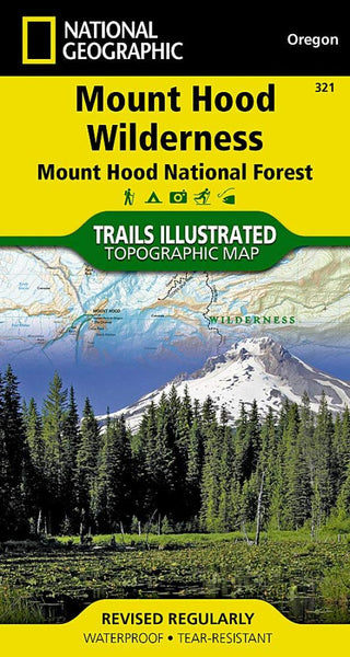 Mount Hood Wilderness : Mount Hood National Forest by National Geographic
