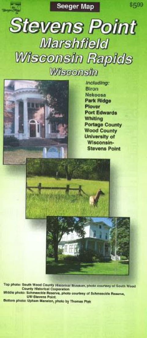 Cover of Stevens Point, Marshfield and Wisconsin Rapids, Wisconsin by The Seeger Map Company Inc.