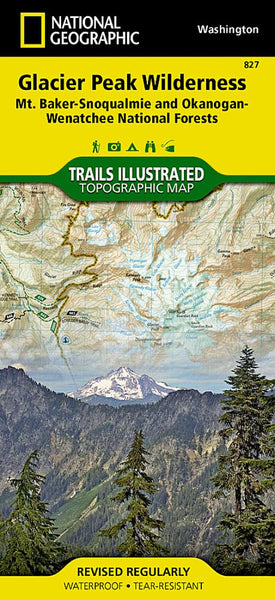 Glacier Peak Wilderness : Mt. Baker-Snoqualmie and Okanogan-Wenatchee National Forests by National Geographic