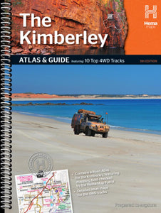 The Kimberley, Australia, Atlas and Guide, 5th edition by Hema Maps