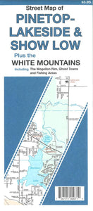 Street Map of Pinetop-Lakeside and Show Low, Arizona plus the White Mountains by North Star Mapping