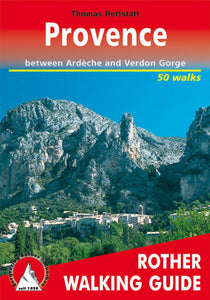Provence, Walking Guide by Rother Walking Guide