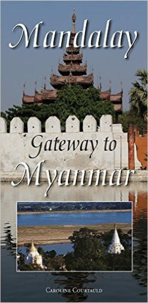 Cover of Mandalay: Gateway to Myanmar by Odyssey Publications